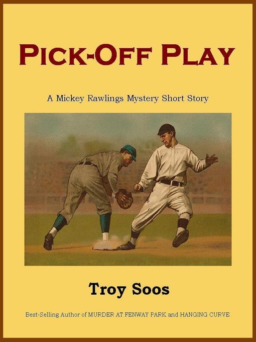 Title details for Pick-Off Play by Troy Soos - Available